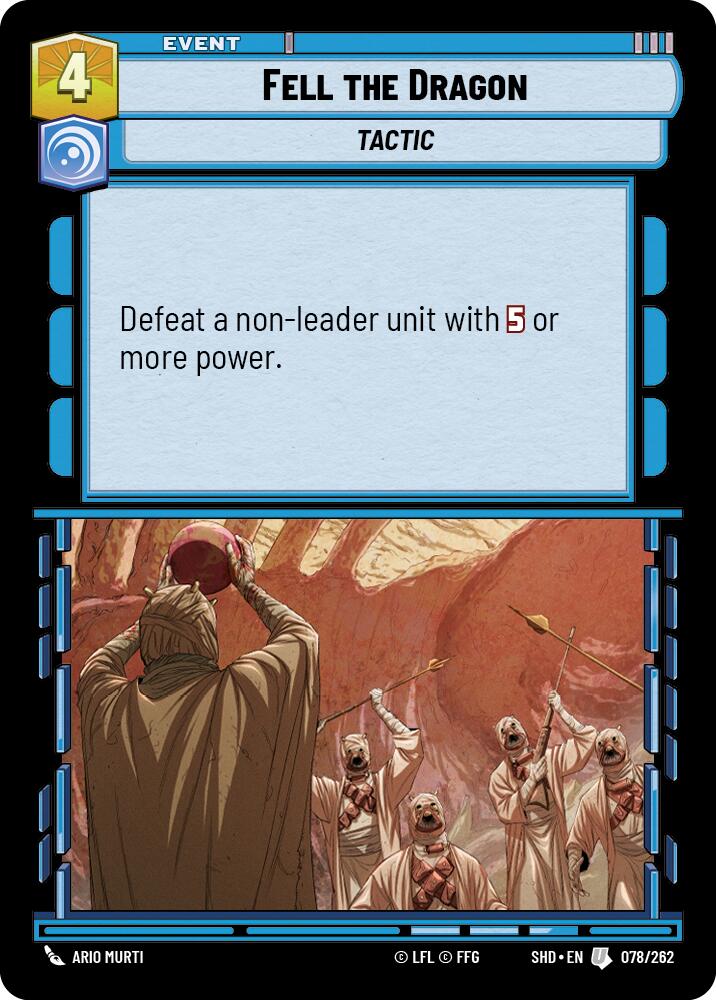 Fell the Dragon (078/262) (078/262) [Shadows of the Galaxy]