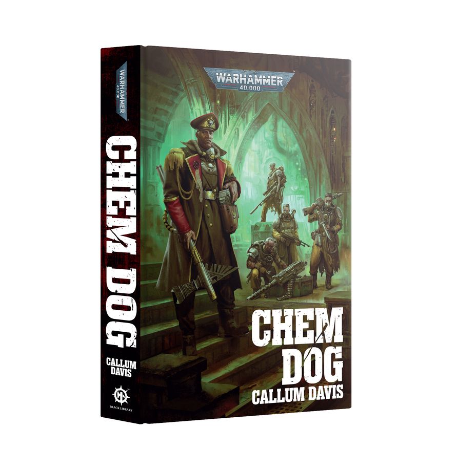 Warhammer: 40K: Chem Dog (Hardback)
