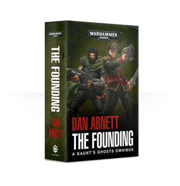 Warhammer 40K Gaunt's Ghosts The Founding (Paperback)