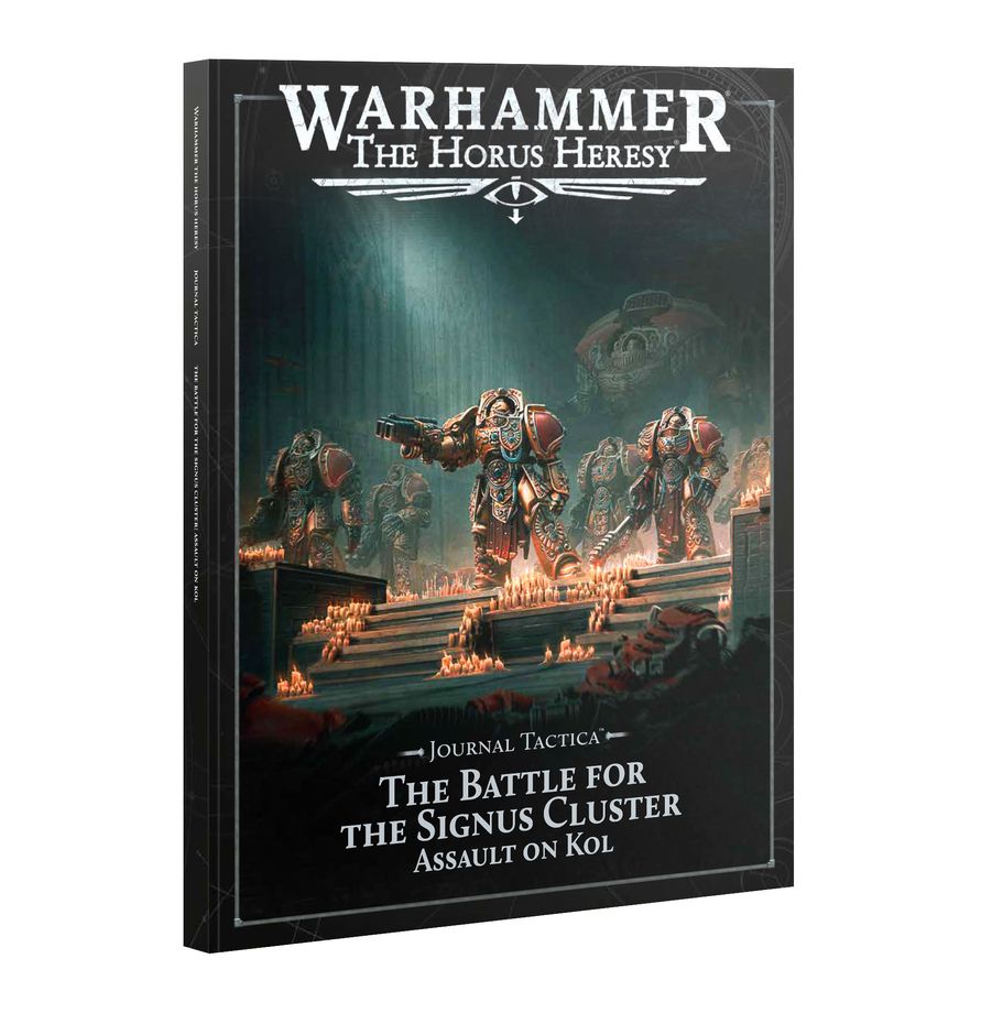 Warhammer: The Horus Heresy: Journal Tactica: The Battle for The Signus Cluster: Assault on Kol
