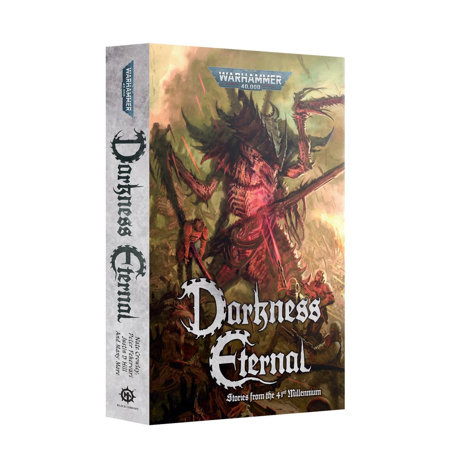 Warhammer: 40K: Darkness Eternal (Paperback)
