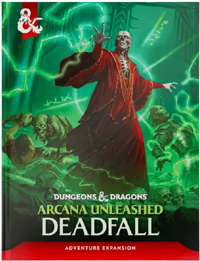 Dungeons & Dragons: Arcana Unleashed: Deadfall