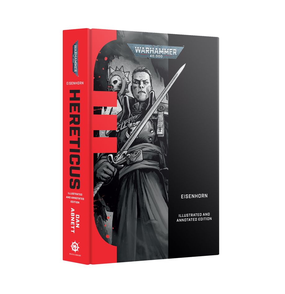 Warhammer: 40K: Eisenhorn: Hereticus: Illustrated and Annotated Edition (Hardback)