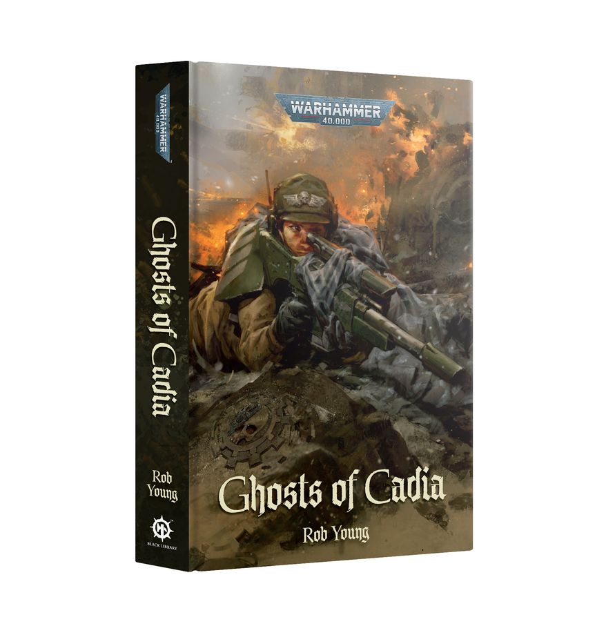 Warhammer: 40K: Ghosts of Cadia (Hardback)