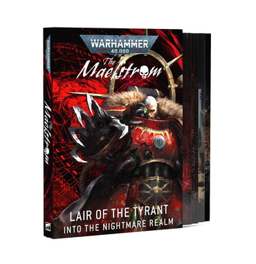 Warhammer: 40K: The Maelstrom: Lair of the Tyrant: Into the Nightmare Realm