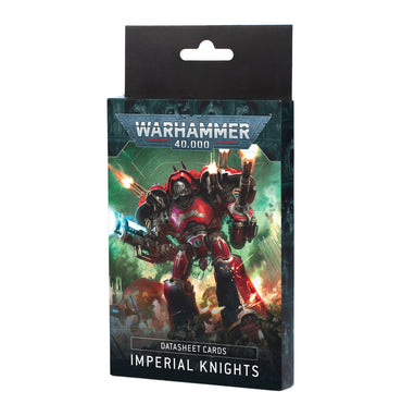 Warhammer: 40K: Datasheet Cards: Imperial Knights