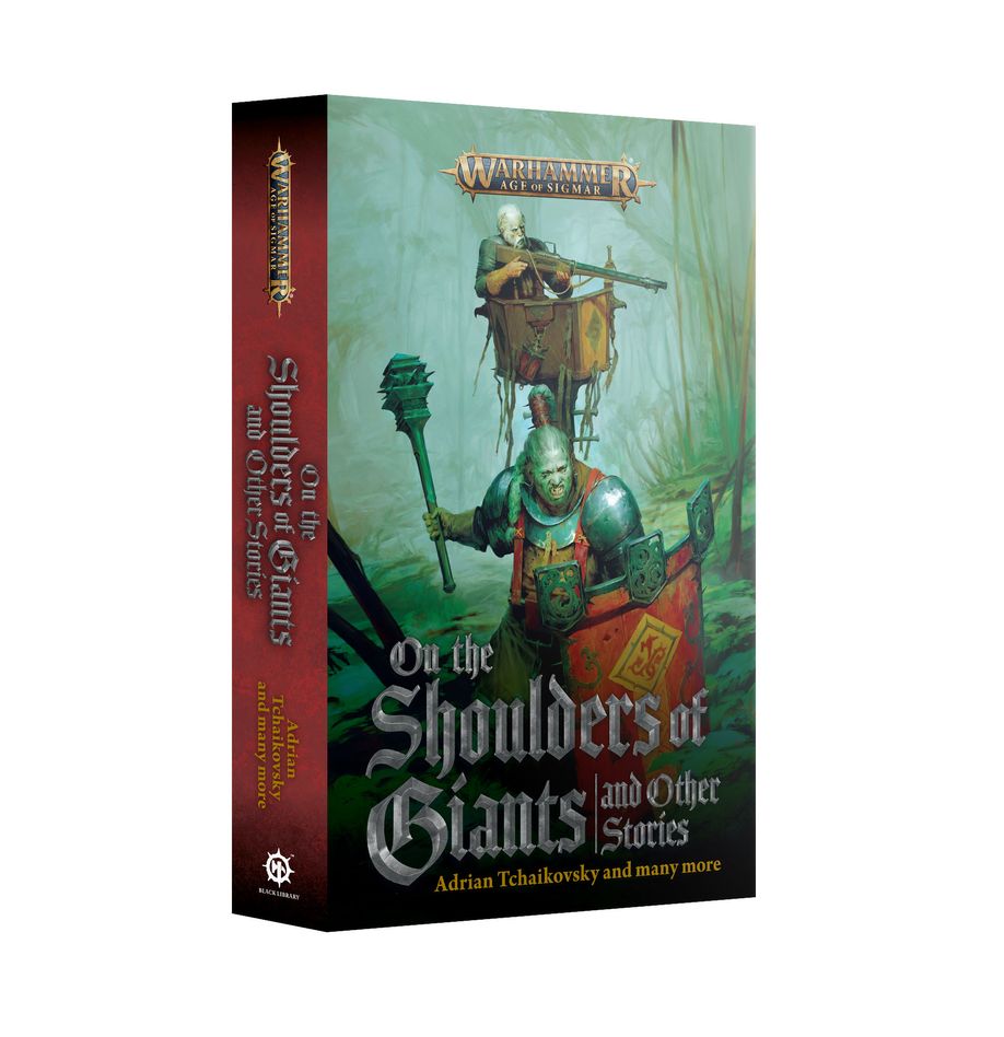 Warhammer: Age of Sigmar: On the Shoulders of Giants And Other Stories (Paperback)