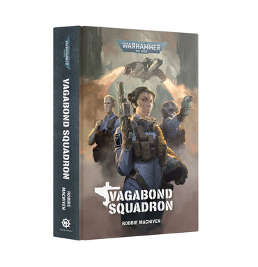 Warhammer: 40k: Vagabond Squadron (Hardback)